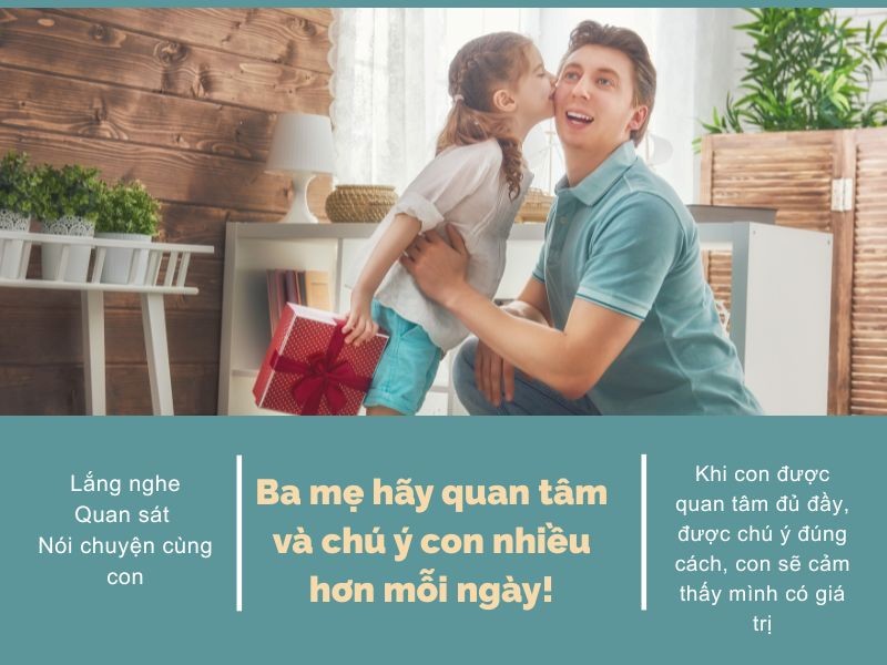 Con trẻ cần được quan tâm và chú ý thật nhiều mỗi ngày