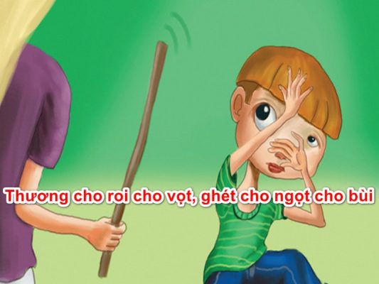 Thương cho roi cho vọt