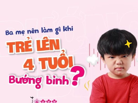 Cách dạy trẻ 4 tuổi bướng bỉnh