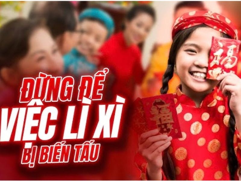 Hướng dẫn con tiêu lì xì đúng cách